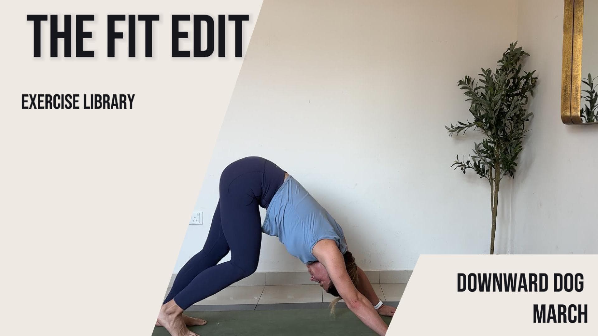 Downward Dog March