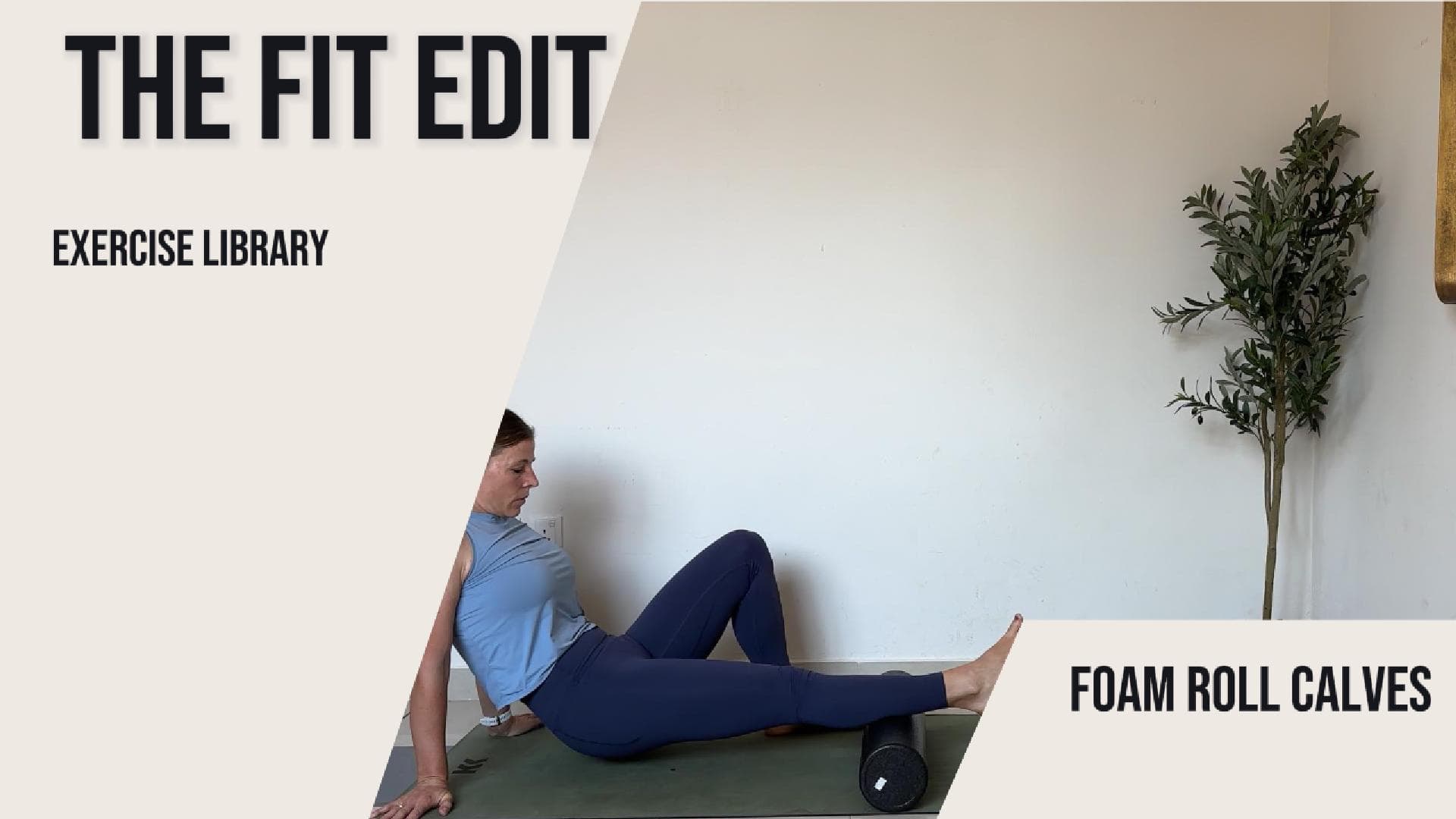 Foam Roll Calves