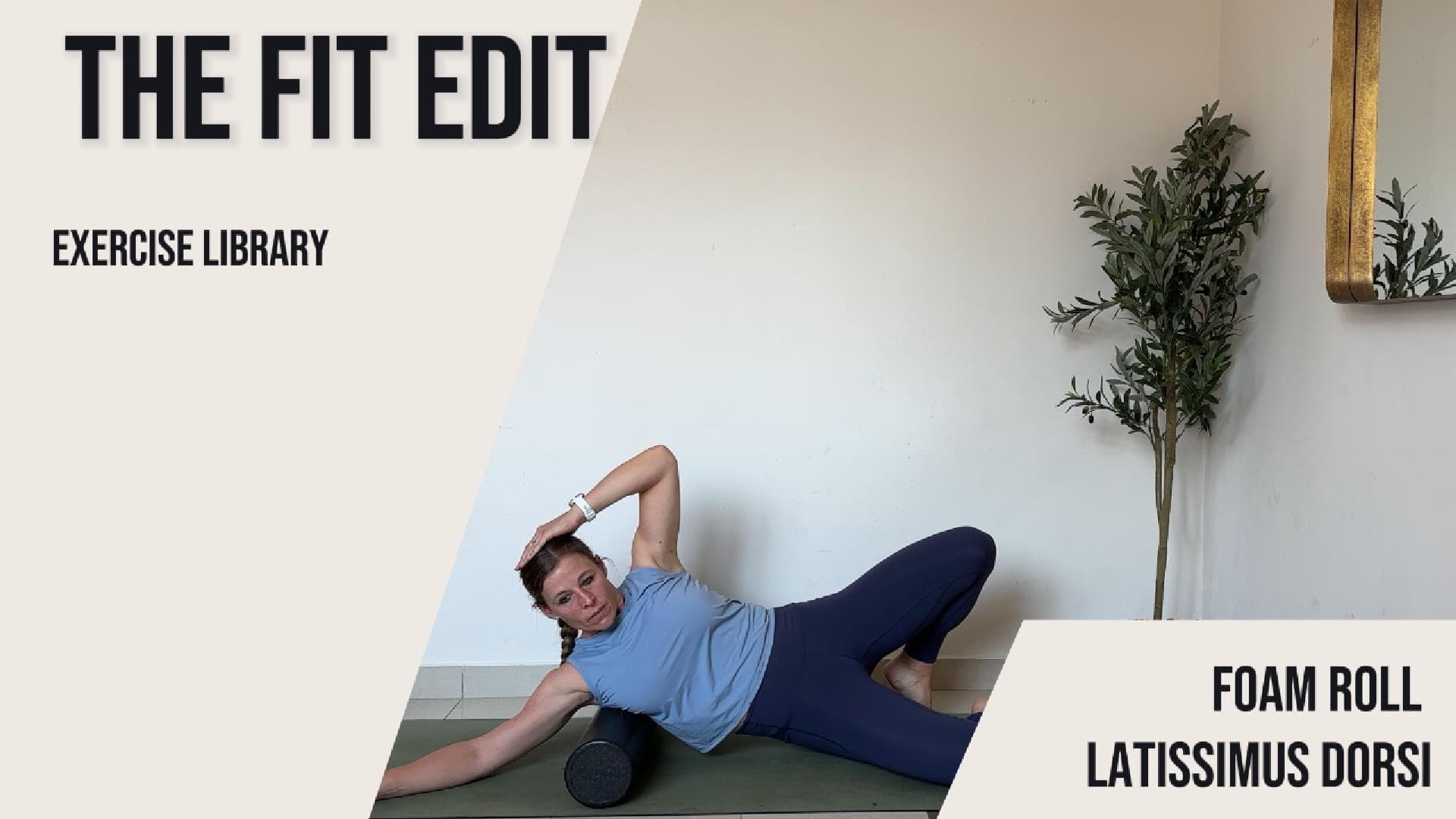 Foam Roll Latissimus
