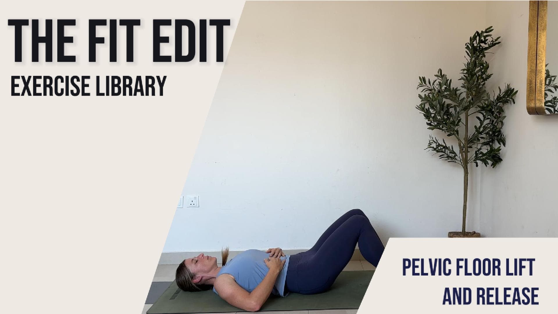 Pelvic Floor Lift & Release